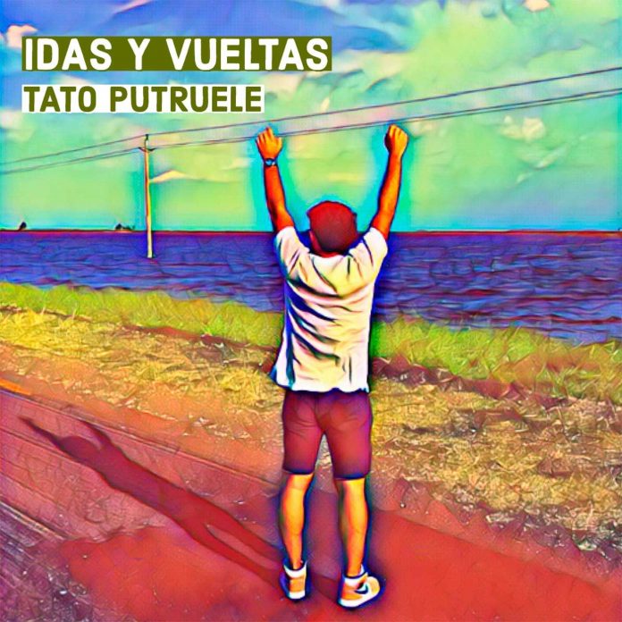 idas y vueltas tato putruele